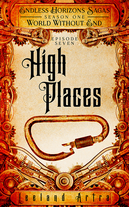 Endless Horizons Sagas, World Without End 7, High Places cover