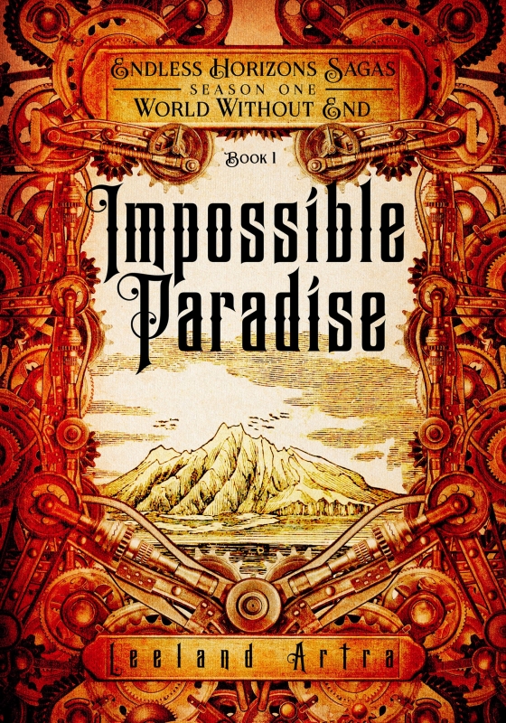 Impossible Paradise (Endless Horizons Sagas S01B01)