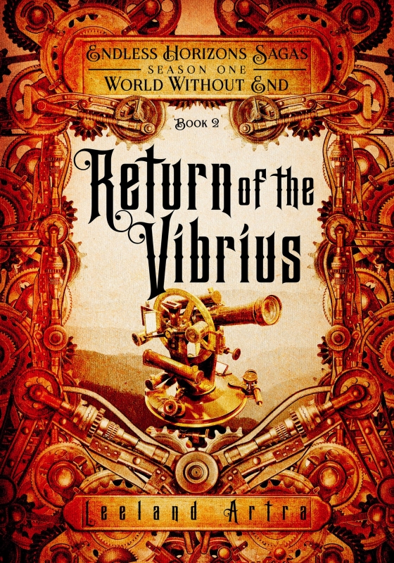 Return of the Vibrius (Endless Horizon Sagas S01B02)